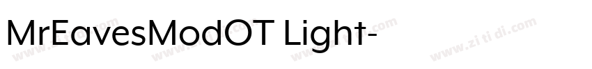 MrEavesModOT Light字体转换 MrEavesModOT Light字体转换